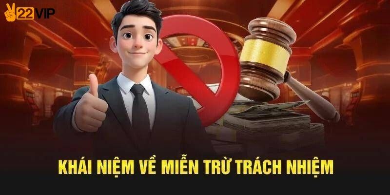 Quy định miễn trừ trách nhiệm 